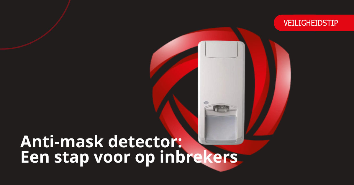 Anti-mask detectoren: een stap voor op inbrekers | Securicon